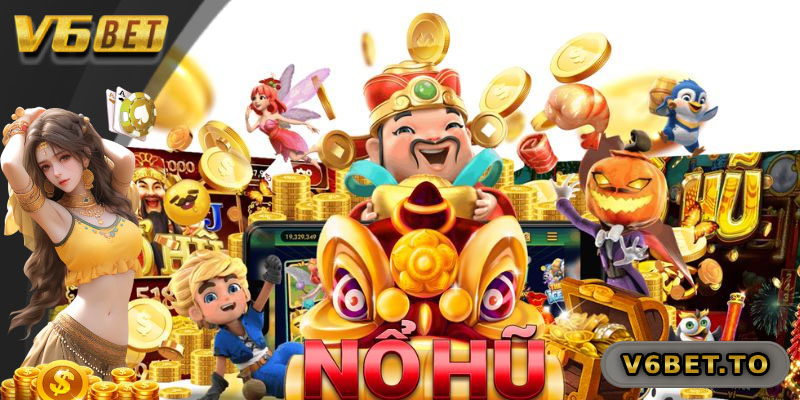 Quy trình tham gia chơi nổ hũ