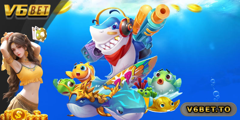 Tổng quan giao diện và ưu điểm nổi bật của sảnh bắn cá V6bet